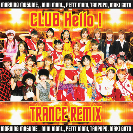 CLUB Hello! TRANCE REMIX