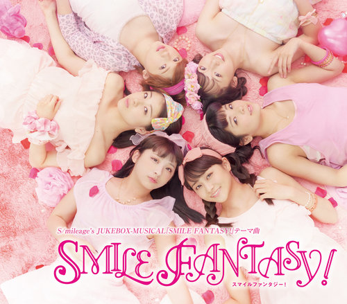 SMILE FANTASY!